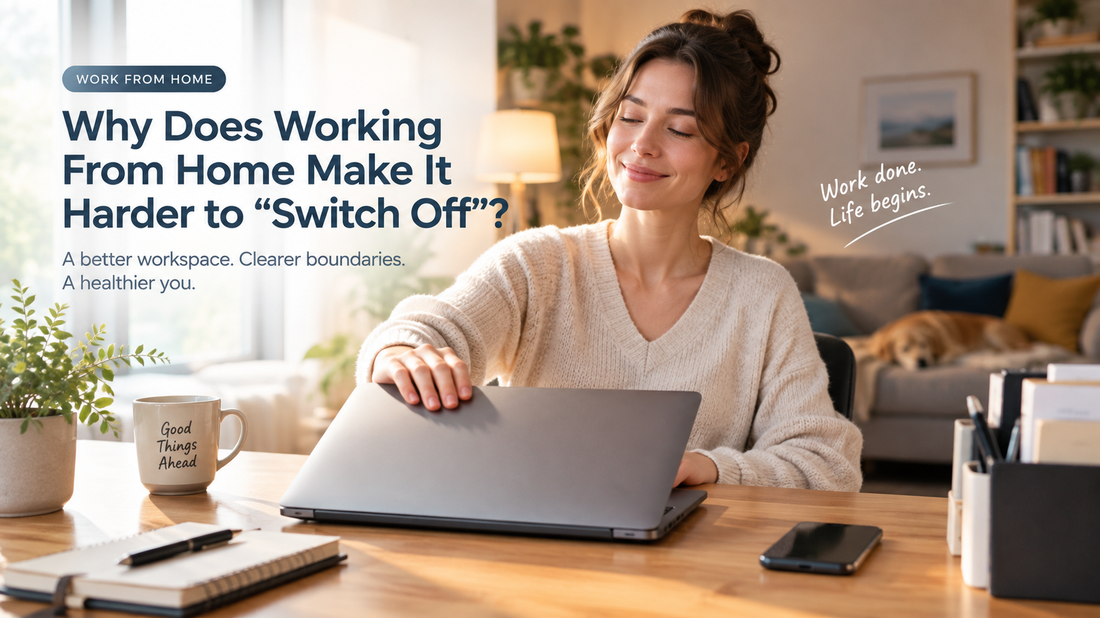 Woman closing her laptop at a home office desk, with a headline about why working from home makes it harder to switch off.