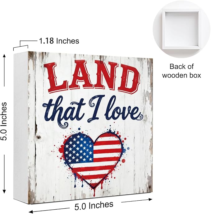 Patriotic Wooden Box Sign,Land That I Love 4th Of July Signs Home Decor,Independence Memorial Day Block Sign for Desk Shelf Tabletop Decor